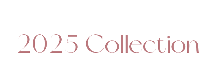 2025 Collection